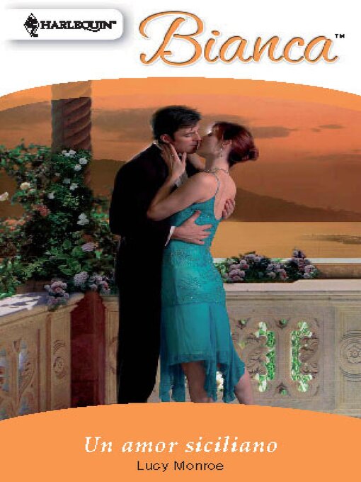 Title details for Un amor siciliano by Lucy Monroe - Available